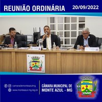 14ª REUNIÃO ORDINÁRIA CÂMARA MUNICIPAL DE MONTE AZUL/MG - 20/09/2022