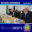 9ª REUNIÃO ORDINÁRIA CÂMARA MUNICIPAL DE MONTE AZUL/MG 06/06/2022
