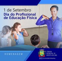DIA DO EDUCADOR FÍSICO - 01 DE SETEMBRO