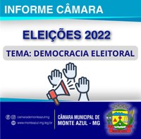 INFORME CÂMARA - ELEIÇÕES 2022